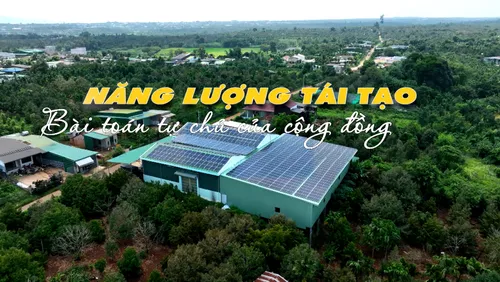 Giải mã cuộc Cách Mạng năng lượng xanh:  Năng lượng phân tán, bài toán tự chủ của cộng đồng