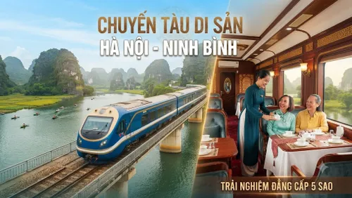 Trải nghiệm đẳng cấp cùng "Chuyến tàu di sản" Hà Nội - Ninh Bình