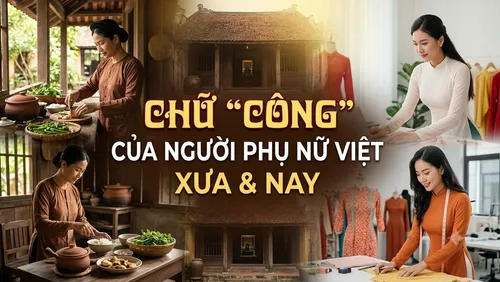 Chữ "Công" với người phụ nữ trong văn hóa Việt