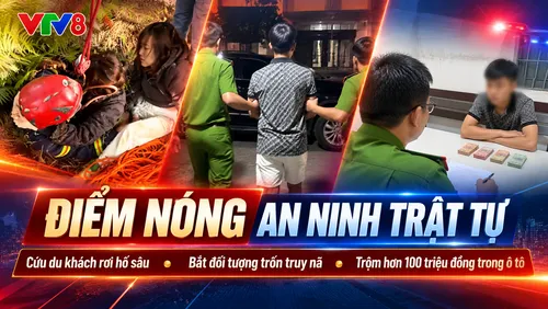 Điểm nóng an ninh trật tự 25/10: Cứu du khách rơi hố sâu, bắt đối tượng trốn truy nã 10 năm