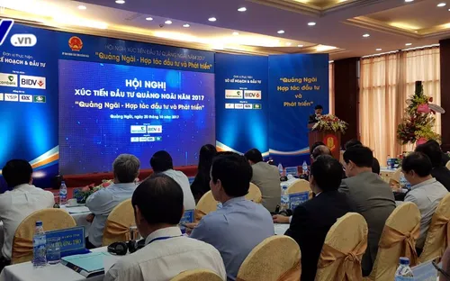 Khai mạc Hội nghị xúc tiến đầu tư tỉnh Quảng Ngãi 2017