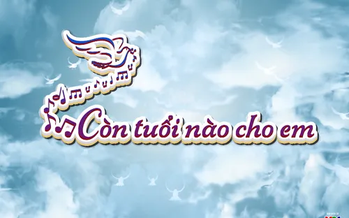 Thư về miền Trung "Còn tuổi nào cho em" (21h10 thứ Năm, 19/10/217) trên VTV8