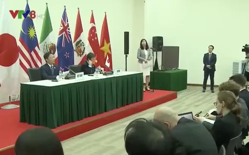 Hiệp định CPTPP - Điểm nhấn về thúc đẩy thương mại tự do khu vực