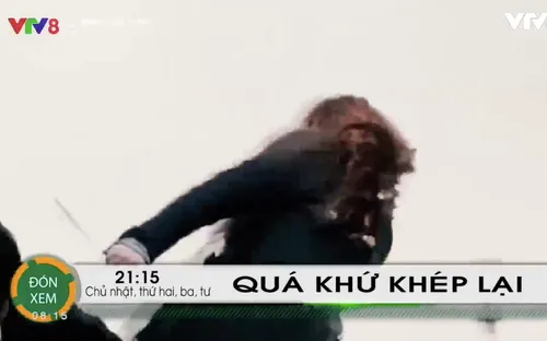 Phim truyện "Quá khứ khép lại" (21h15 Chủ Nhật, thứ Hai, Ba, Tư trên VTV8)