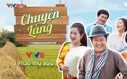Chuyên mục mới lên sóng VTV8 năm 2018: "Chuyện làng"
