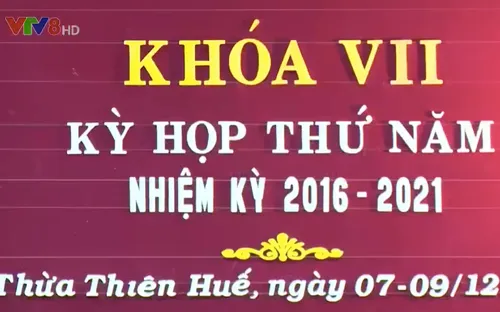 HĐND tỉnh Thừa Thiên Huế thông qua 16 Nghị quyết