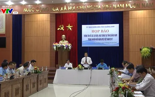 Họp báo về các sự kiện trong năm APEC 2017 tại Quảng Nam