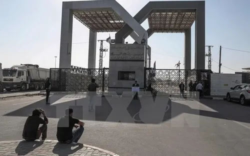 Ai Cập thông báo hoãn mở lại cửa khẩu với Dải Gaza vì lý do đặc biệt