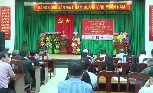 Phú Yên: Ra mắt Quỹ Bảo lãnh tín dụng cho doanh nghiệp nhỏ và vừa