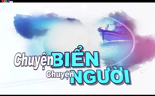 Chuyện Biển, chuyện Người (8h45, 2/9/2017) - Làng biển làm du lịch