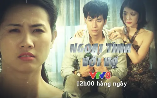 Phim truyện 12h: "Ngoại tình với vợ"