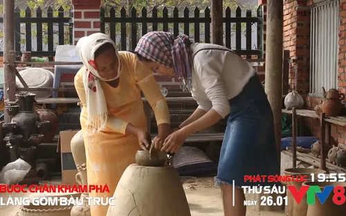 Khám phá làng gốm Bàu Trúc (19h55, 26/1) trên VTV8