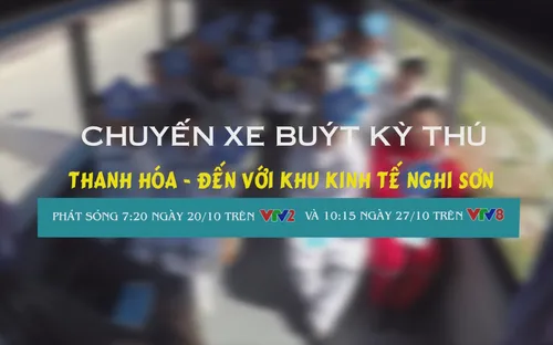 Chuyến xe buýt kỳ thú "Thanh Hóa: Đến với khu kinh tế Nghi Sơn"