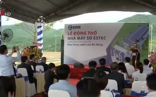 Lễ động thổ xây dựng nhà máy ESTEC tại Khu Công nghệ cao Đà Nẵng