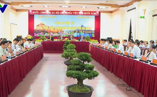 Tỉnh Thừa Thiên Huế và TP. Đà Nẵng ký kết hợp tác