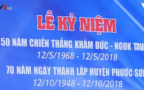 Kỉ niệm 50 năm chiến thắng Khâm Đức và 70 năm thành lập huyện Phước Sơn, Quảng Nam