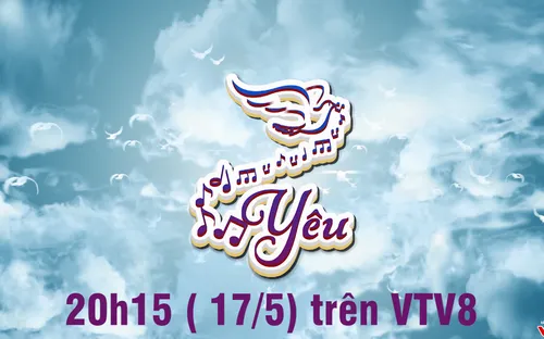 Thư về miền Trung: "Yêu" (21h15 thứ Năm, 17/5, VTV8)