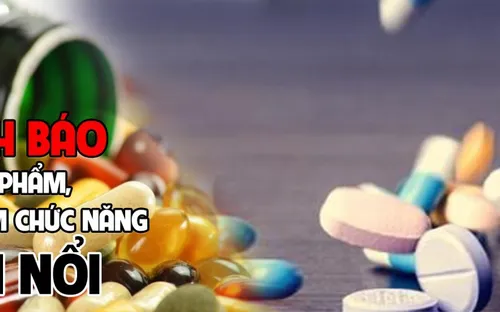 [Tiêu điểm] Hiểm họa từ thực phẩm chức năng, mỹ phẩm bán trôi nổi