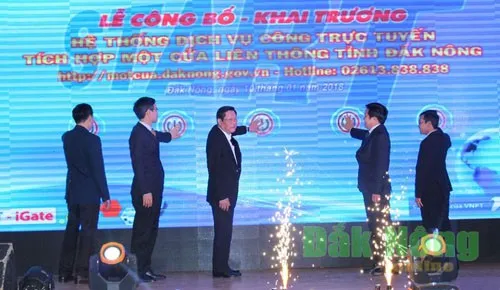 Đắk Nông khai trương Hệ thống dịch vụ công trực tuyến tích hợp một cửa liên thông