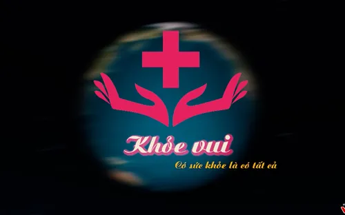 Chương trình tư vấn sức khỏe "Khỏe - Vui" (21h thứ Bảy hàng tuần trên VTV8)