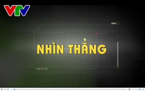 "Nhìn thẳng" - Chuyên mục mới trên VTV8 (18h40 Chủ Nhật hàng tuần)