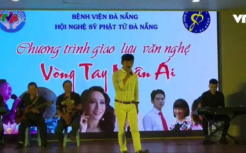 Giao lưu giữa nghệ sỹ và bệnh nhân tại bệnh viện Đà Nẵng