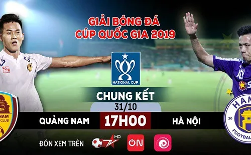 Hôm nay (31/10), VTVcab trực tiếp trận chung kết Cúp Quốc gia giữa CLB Quảng Nam - CLB Hà Nội