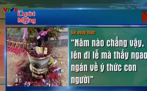 Ý kiến của bạn đọc về tình trạng xả rác lễ chùa ngày Tết