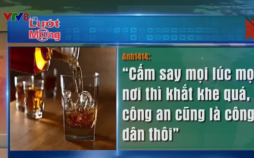 Xung quanh đề xuất cấm công an uống rượu say ở mọi địa điểm