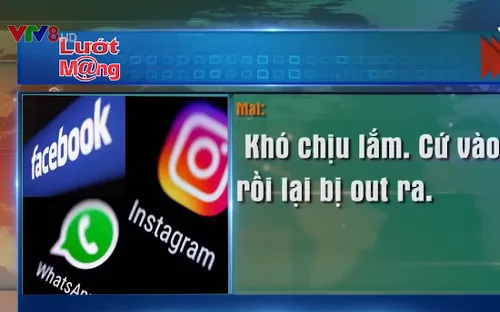 Facebook, Messenger, Instagram đồng loạt trục trặc khiến dân mạng "náo loạn"