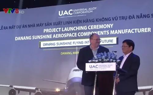 Lễ ra mắt dự án nhà máy sản xuất linh kiện máy bay tại Đà Nẵng