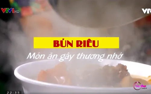 Bún riêu cua - Món ăn gây thương nhớ
