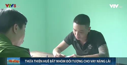 Thừa Thiên Huế: Nhóm đối tượng chuyên cho vay nặng lãi sa lưới pháp luật