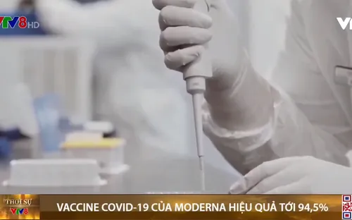 Mỹ: Vaccine COVID-19 của hãng Moderna công bố hiệu quả tới 94,5%