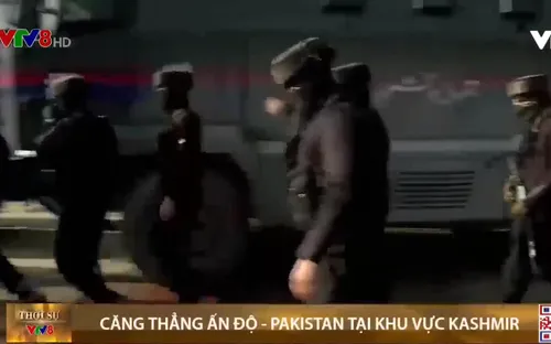 Giao tranh bùng phát giữa quân đội Ấn Độ và Pakistan ở Kashmir