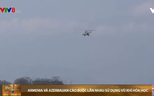 Armenia và Azerbaijan cáo buộc lẫn nhau sử dụng vũ khí hóa học