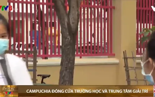 Campuchia đóng cửa trường học và trung tâm giải trí vì COVID-19