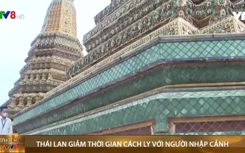 Thái Lan giảm thời gian cách ly với người nhập cảnh
