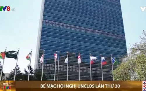 Bế mạc hội nghị Liên Hợp Quốc về luật biển UNCLOS lần thứ 30