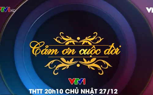 Gala Cảm ơn cuộc đời 2020: Cảm ơn những đổi thay