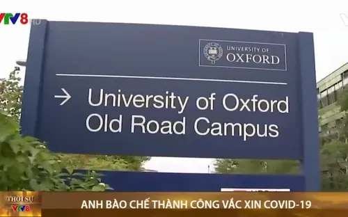 Anh bào chế thành công vắc xin COVID-19 có khả năng ‘bảo vệ 100%’