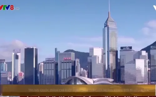 Trung Quốc đình chỉ hiệp định dẫn độ giữa Hong Kong với Anh, Canada, Australia.