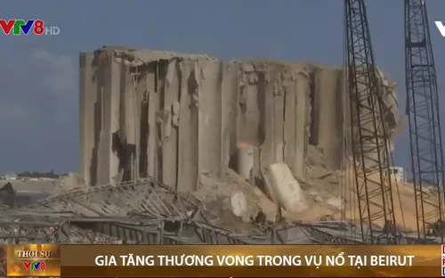 Gia tăng thương vong trong vụ nổ tại Beirut