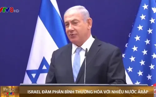 Israel thông báo đàm phán với nhiều nước Arập về bình thường hóa quan hệ