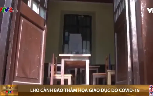 LHQ cảnh báo thảm họa giáo dục do Covid-19