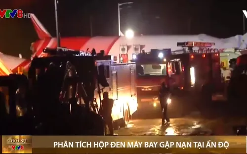 Phân tích hộp đen vì tai nạn máy bay tại Ấn Độ