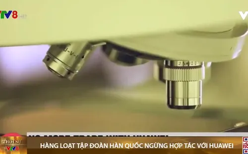 Hàn Quốc: Hàng loạt tập đoàn ngừng hợp tác với Huawei