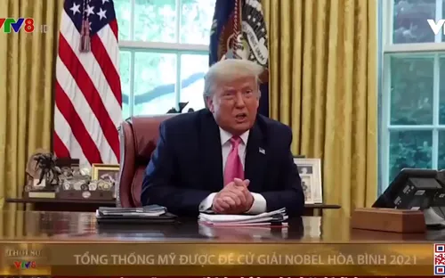 Tổng thống Mỹ Donald Trump được đề cử giải Nobel Hòa bình 2021