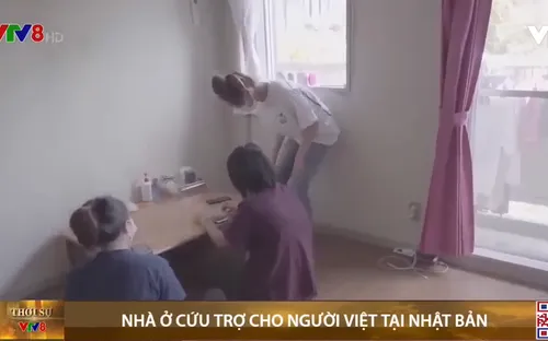 Nhà ở cứu trợ cho người Việt mắc kẹt tại Nhật Bản