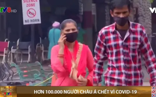 COVID-19: dịch bệnh diễn biến nghiêm trọng, đã có hơn 100.000 người châu Á tử vong